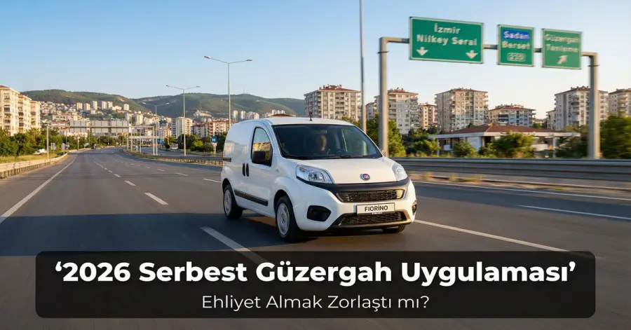 2026 Ehliyet Yeni Kurallar